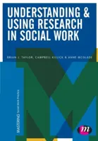 Chápanie a využívanie výskumu v sociálnej práci - Understanding and Using Research in Social Work
