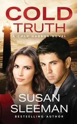 Studená pravda: Cold Harbor - kniha 2 - Cold Truth: Cold Harbor - Book 2