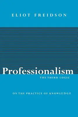 Profesionalizmus: Tretia logika - Professionalism: The Third Logic