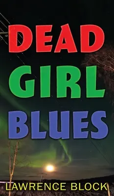 Mŕtve dievča Blues - Dead Girl Blues