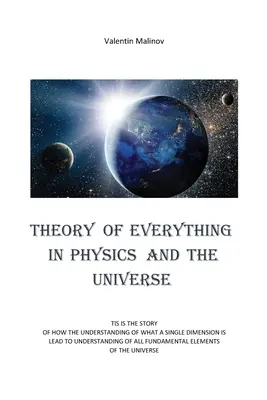 Teória všetkého vo fyzike a vesmíre - Theory of Everything in Physics and the Universe