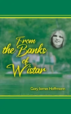 Z brehov Wistaru - From the Banks of Wistar