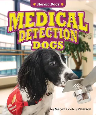 Lekárske detekčné psy - Medical Detection Dogs