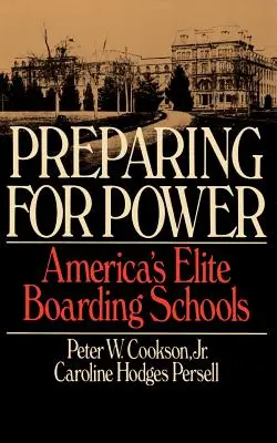 Príprava na moc: Elitné americké internátne školy - Preparing for Power: America's Elite Boarding Schools