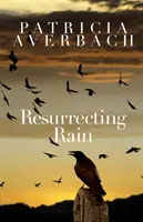 Vzkriesenie dažďa - Resurrecting Rain