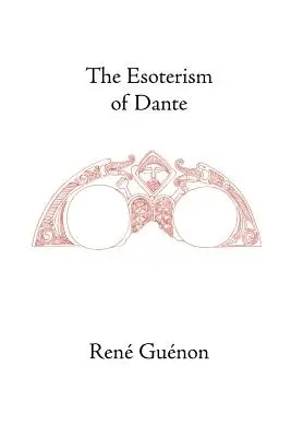Danteho ezoterika - The Esoterism of Dante