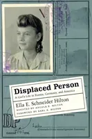 Vysťahovalec: Život dievčaťa v Rusku, Nemecku a Amerike - Displaced Person: A Girl's Life in Russia, Germany, and America