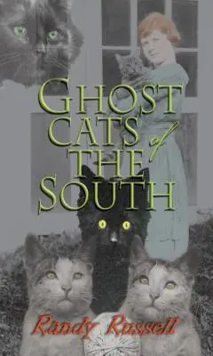 Strašidelné mačky z juhu - Ghost Cats of the South