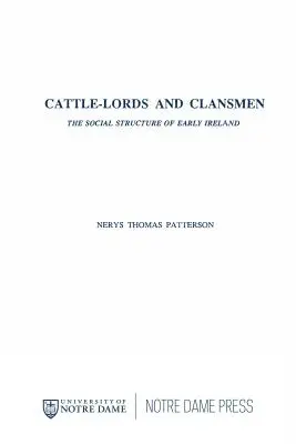 Cattle Lords and Clansmen: Sociálna štruktúra raného Írska - Cattle Lords and Clansmen: The Social Structure of Early Ireland
