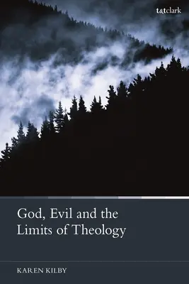 Boh, zlo a hranice teológie - God, Evil and the Limits of Theology