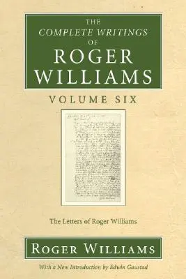 Kompletné spisy Rogera Williamsa, zväzok 6 - The Complete Writings of Roger Williams, Volume 6