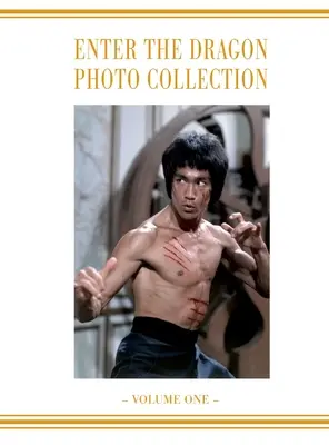 Bruce Lee Enter the Dragon Vol 1: Bruce Lee Enter the Dragon fotoalbum Vol 1 - Enter the Dragon Bruce Lee Vol 1: Bruce Lee Enter the Dragon photo Album Vol 1