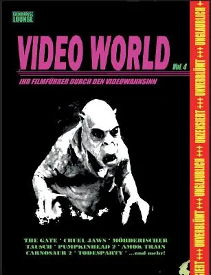 Grindhouse Lounge: Svet videa Vol. 4 - Váš sprievodca filmovým šialenstvom...: S retro recenziami Gate - The Subterraneans, M - Grindhouse Lounge: Video World Vol. 4 - Ihr Filmfhrer durch den Videowahnsinn...: Mit den Retro-Reviews zu Gate - Die Unterirdischen, M