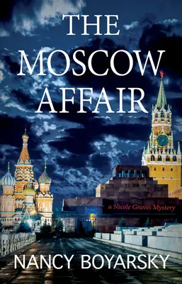 Moskovská aféra: Záhada Nicole Gravesovej - The Moscow Affair: A Nicole Graves Mystery