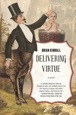 Delivering Virtue: Dobrodružná temná komédia zo Západu - Delivering Virtue: A Dark Comedy Adventure of the West