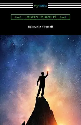 Verte v seba - Believe In Yourself