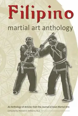 Antológia filipínskych bojových umení - Filipino Martial Art Anthology