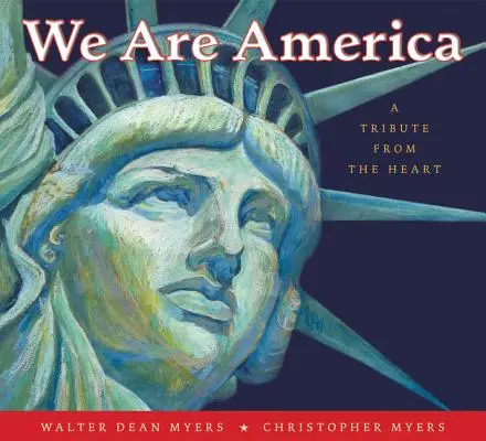My sme Amerika: A Tribute from the Heart - We Are America: A Tribute from the Heart