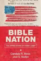 Biblický národ: Spojené štáty Hobby Lobby - Bible Nation: The United States of Hobby Lobby