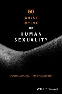 50 veľkých mýtov o ľudskej sexualite - 50 Great Myths of Human Sexuality