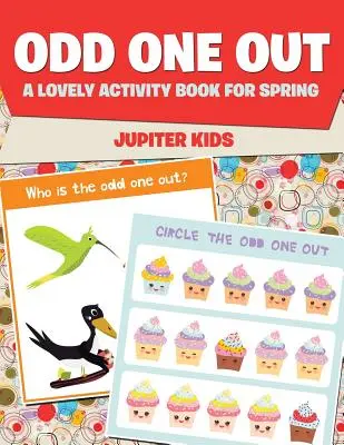 Odd One Out: Krásna kniha aktivít na jar - Odd One Out: A Lovely Activity Book for Spring