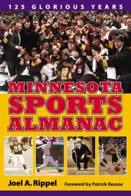 Športový almanach Minnesoty: 125 slávnych rokov - Minnesota Sports Almanac: 125 Glorious Years
