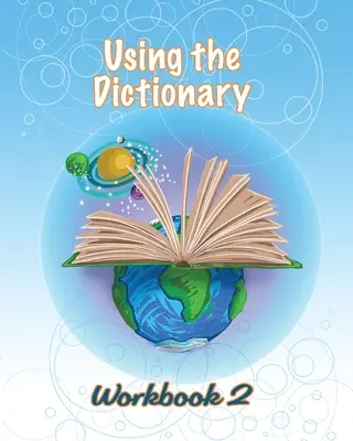 Používanie slovníka: Cvičebnica 2 - Using the Dictionary: Workbook 2