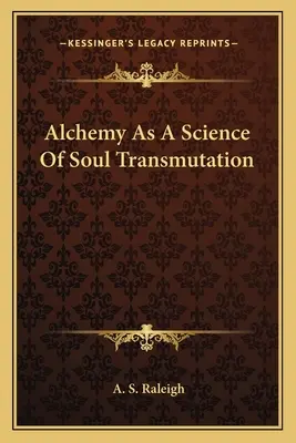 Alchýmia ako veda o premene duše - Alchemy as a Science of Soul Transmutation