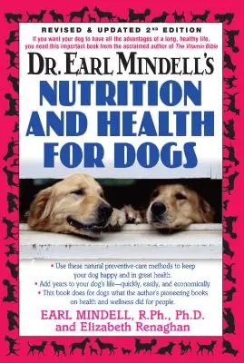 Výživa a zdravie psov Dr. Earl Mindell - Dr. Earl Mindell's Nutrition and Health for Dogs