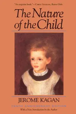 Povaha dieťaťa: Desiate výročné vydanie - The Nature of the Child: Tenth Anniversary Edition