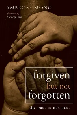Odpustené, ale nie zabudnuté - Forgiven but Not Forgotten