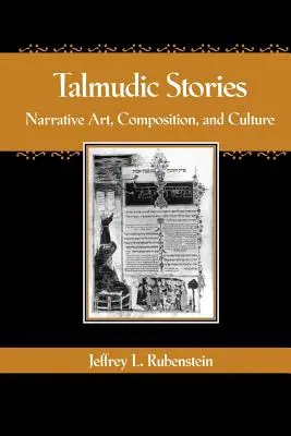 Talmudské príbehy: Umelecké rozprávanie, kompozícia a kultúra - Talmudic Stories: Narrative Art, Composition, and Culture