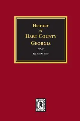 História okresu Hart, Georgia. - History of Hart County, Georgia.
