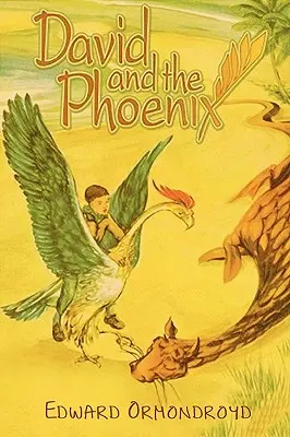 David a Fénix - David and the Phoenix