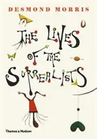 Životy surrealistov - The Lives of the Surrealists