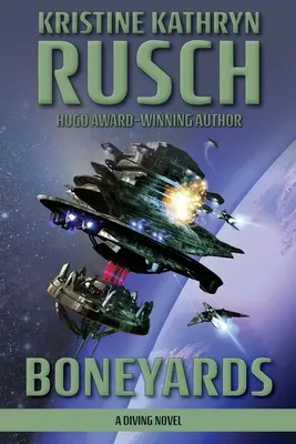 A Diving Novel - Boneyards: A Diving Novel