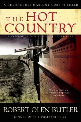 Horúca krajina: Thriller Christophera Marlowa Cobba - The Hot Country: A Christopher Marlowe Cobb Thriller