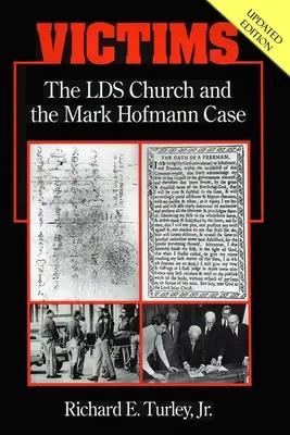 Obete: Cirkev LDS a prípad Marka Hofmanna - Victims: The LDS Church and the Mark Hofmann Case