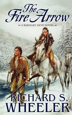 Ohnivý šíp: A Barnaby Skye Novel - The Fire Arrow: A Barnaby Skye Novel