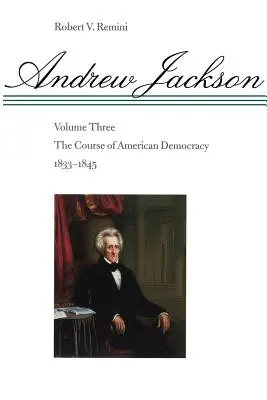Priebeh americkej demokracie, 1833-1845 - The Course of American Democracy, 1833-1845