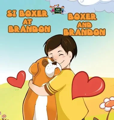 Boxer a Brandon: Tagalčina Anglické dvojjazyčné vydanie - Boxer and Brandon: Tagalog English Bilingual Edition