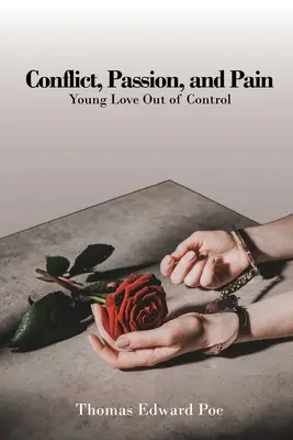 Konflikt, vášeň a bolesť - Conflict, Passion, and Pain