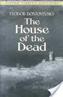 Dom mŕtvych - The House of the Dead