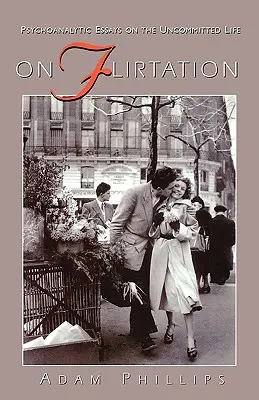 O flirte - On Flirtation
