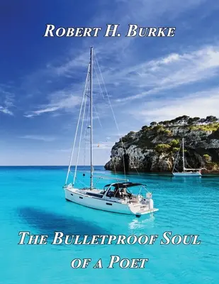 Nepriestrelná duša básnika - The Bulletproof Soul of a Poet