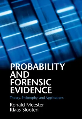 Pravdepodobnosť a forenzné dôkazy - Probability and Forensic Evidence