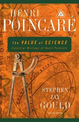 Hodnota vedy: Základné spisy Henriho Poincareho - The Value of Science: Essential Writings of Henri Poincare