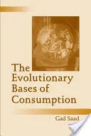 Evolučné základy spotreby - The Evolutionary Bases of Consumption