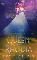 Kráľovná Rhodia - The Queen of Rhodia
