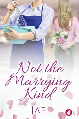 Nie je to typ na ženenie - Not the Marrying Kind